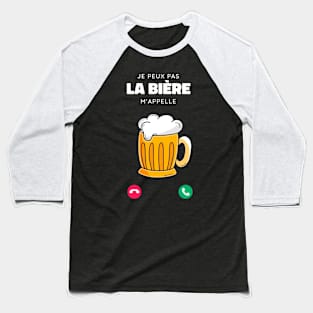 Je Peux Pas la Bière m'appelle cadeau drôle Homme Baseball T-Shirt